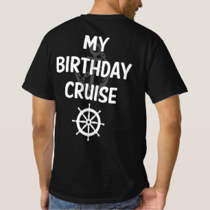 My Birthday Cruise Ship Accessories T-Shirt