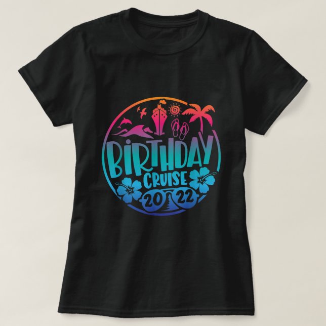 My Birthday Cruise T Shirt for Men, Women and Kids (Design Front)