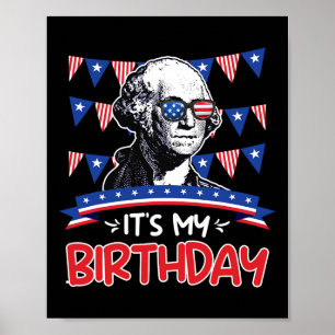 My Birthday Independence Day George Washington Par Poster