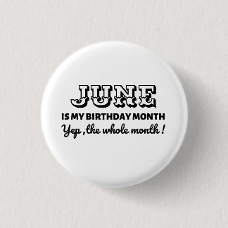 My Birthday Month Custom 3 Cm Round Badge