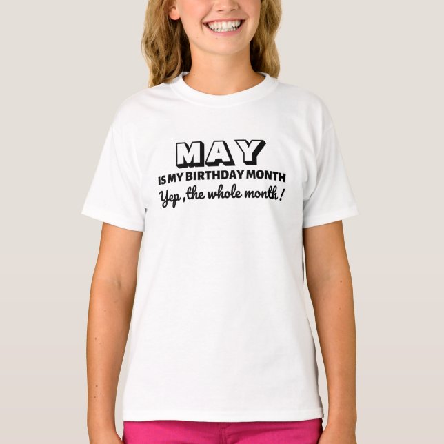 My Birthday Month Custom T-Shirt (Front)