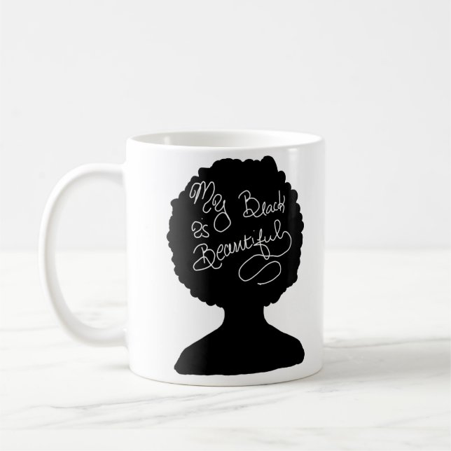 My Black is Beautiful Coffee Mug (Left)
