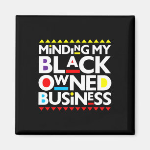 My Black Owned Business African History Month Prid Magnet
