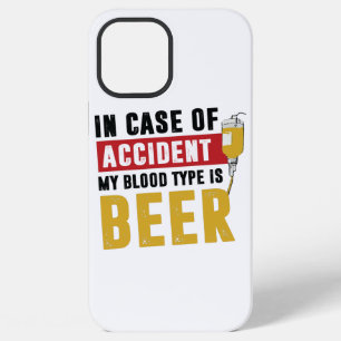 My blood type is beer iPhone 12 pro max case