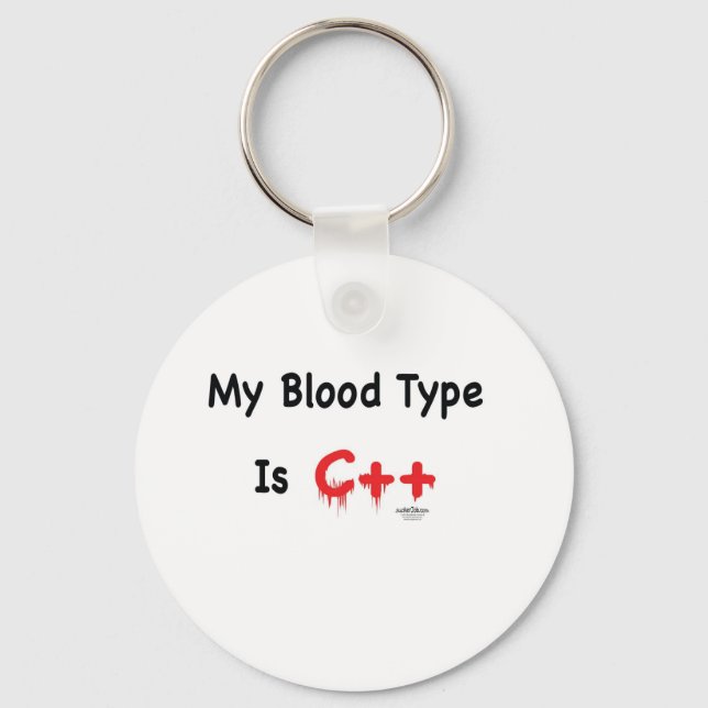 My blood type is c++ key ring (Front)