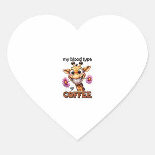 My blood type is coffee Spruch coffee Blood group  Heart Sticker