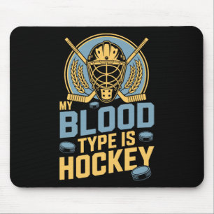 My Blood Type Is Hockey, Ice Hockey Player Coach A Mouse Pad