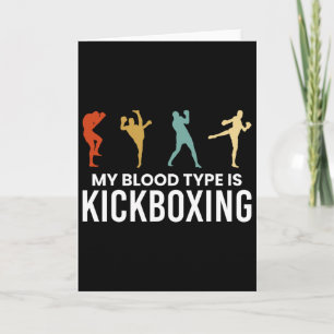My Blood Type Is Kickboxing Kickboxer Card