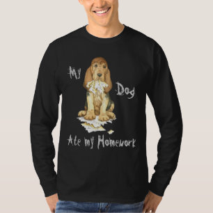 My Bloodhound Ate My Homework T-Shirt