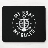 My Boat My Rules - Boating Sailing Boat Captain Mo