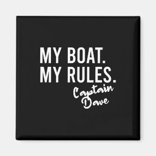 My Boat My Rules Captain Dave Personalised Boating Magnet
