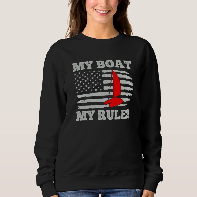 My Boat My Rules Catamaran Captain Sweatshirt (Front)
