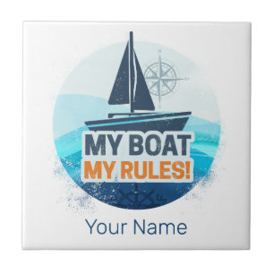 My Boat My Rules For Captain or Skipper Vintage Tile