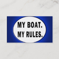 My Boat. My Rules - funny boating