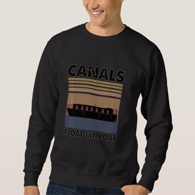 My Boat My Rules Funny Canals Float My Boat Classi Sweatshirt (Front)