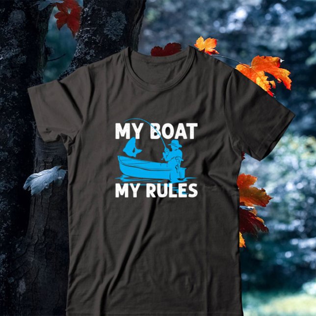 My Boat My Rules T-Shirt (Creator Uploaded)