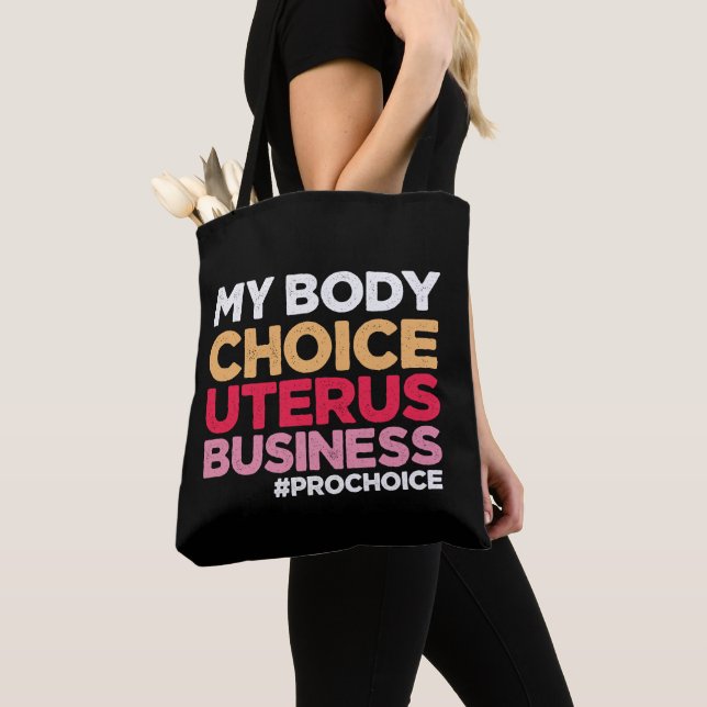 My Body Choice Uterus Business Prochoice Feminist Tote Bag (Close Up)