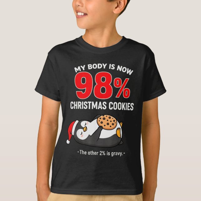 My Body Is 98% Christmas Cookies Funny Penguin Paj T-Shirt (Front)