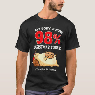My Body Is 98% Christmas Cookies Funny Snail Pajam T-Shirt