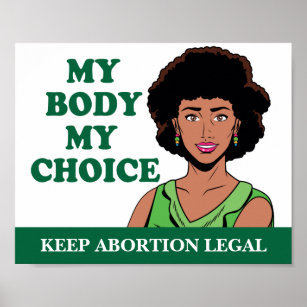 My Body My Choice African American Feminist Poster
