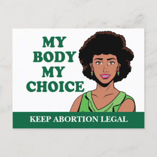 My Body My Choice African American Pro Choice Postcard
