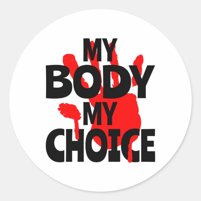 My Body My Choice Classic Round Sticker (Front)