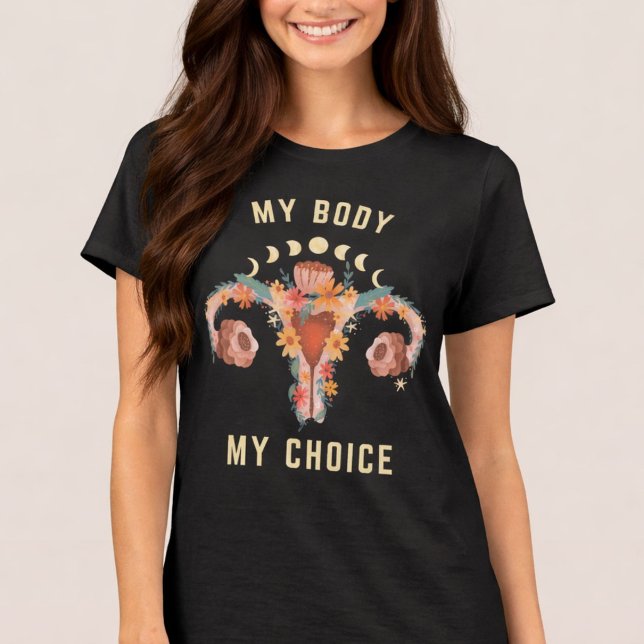 My Body My Choice Feminist T-Shirt (Creator Uploaded)