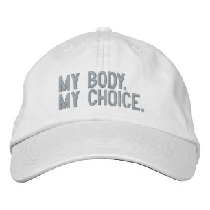 My body, my choice, Pro choice pink white custom Embroidered Hat