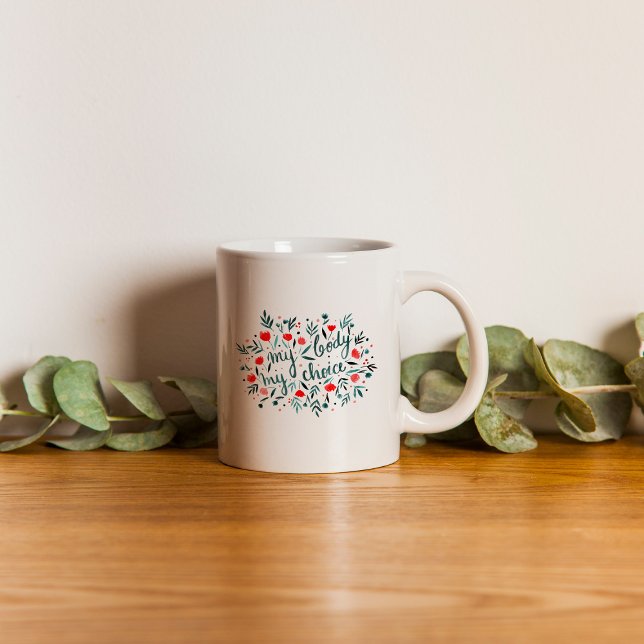 My body, my choice - red flowers coffee mug (Creator Uploaded)