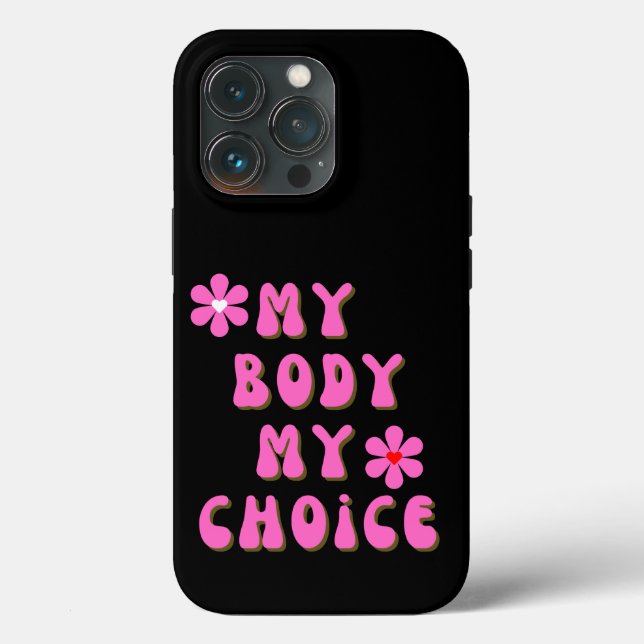 My Body My Choice Retro Typography  Case-Mate iPhone Case (Back)