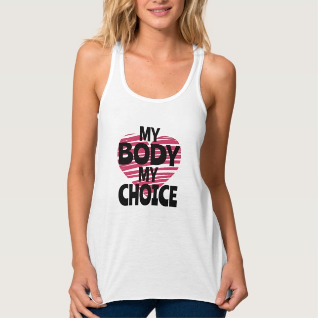 My Body My Choice Singlet (Front)