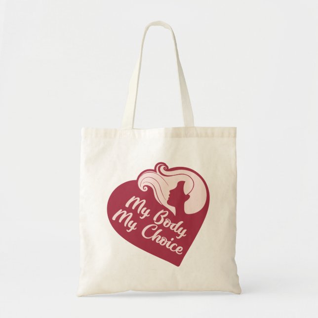 My Body My Choice Tote Bag (Front)