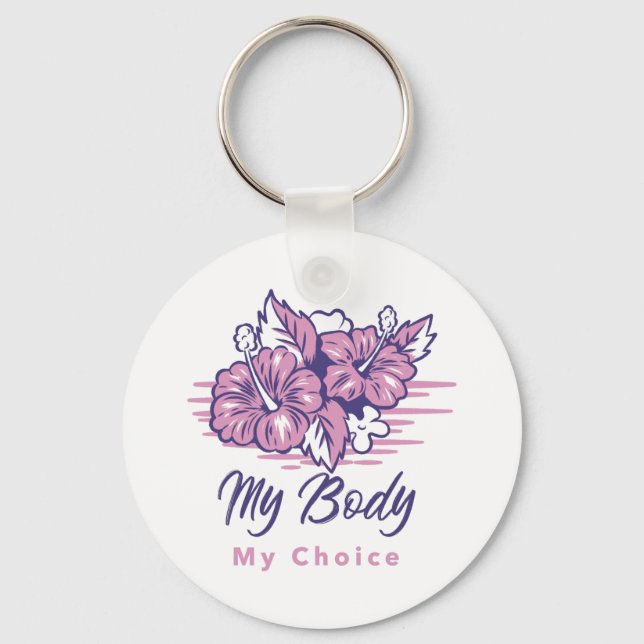 My Body My Choice Violet Floral Illustration  Key Ring (Front)