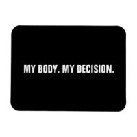 My body my decision black white abortion rights