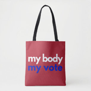 My Body My Vote Roevember Tote Bag