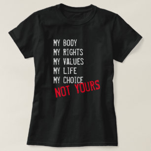 My body, Not yours  T-Shirt