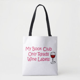 My Book Club Only Reads Wine Labels Tote Bag