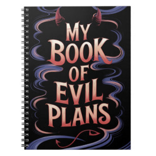 My Book of Evil Plans Notebook