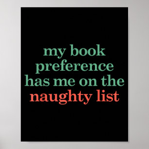 My Book Preference Has Me On The Naughty List For  Poster