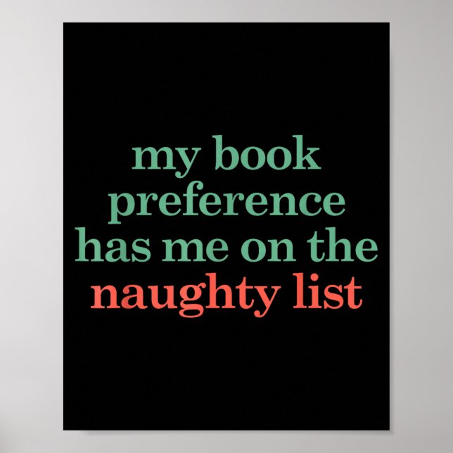My Book Preference Has Me On The Naughty List For  Poster (Front)