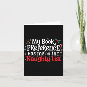 My Book Preference Naughty List Readers Funny Chri Card