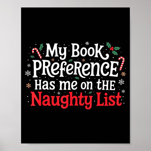 My Book Preference Naughty List Readers Funny Chri Poster (Front)