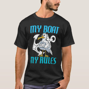 My Boot My Rules Seagull Captain T-Shirt