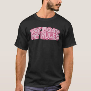 My Boot My Rules T-Shirt