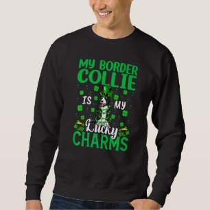 My Border Collie Is My Lucky Charms Dog St Patrick Sweatshirt