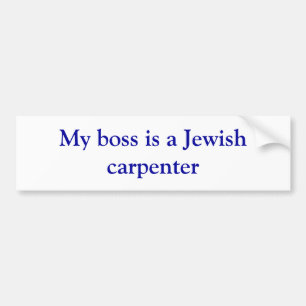 My boss... bumper sticker