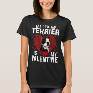 My Boston Terrier Is My Valentine Boys Girls T-Shirt