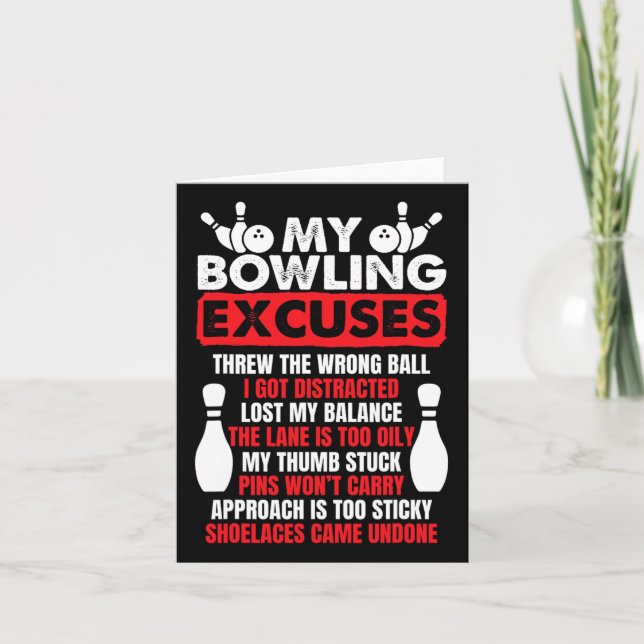 My Bowling Excuses Funny Bowlers  Card (Front)
