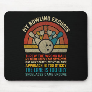 My Bowling Excuses Retro Vintage Funny Bowler Bowl Mouse Pad