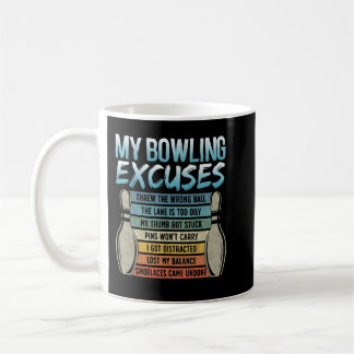 My Bowling Excuses Retro Vintage Ten Pin Funny Bow Coffee Mug